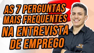 ENTREVISTA DE EMPREGO PERGUNTAS MAIS FREQUENTES [upl. by Atihcnoc823]