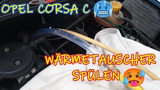 Opel Corsa C Wärmetauscher Spülen [upl. by Pineda]