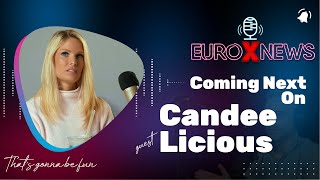 Euro X News Coming Next On  Candee Licious [upl. by Poyssick]