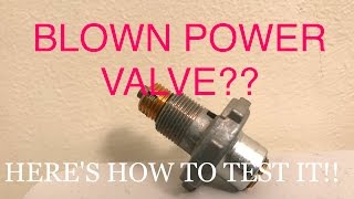 HOW TO Testing a Power Valve [upl. by Dex]