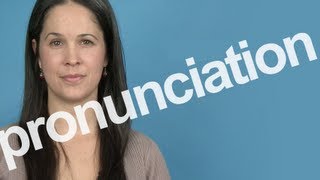 How to Pronounce PRONUNCIATION in American English [upl. by Arodaeht334]