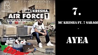 7 MC Kresha  Ayea ft 7 Saraqi [upl. by Cence656]