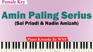 Amin Paling Serius Karaoke Piano FEMALE KEY  Sal Priadi amp Nadin Amizah [upl. by Pope]