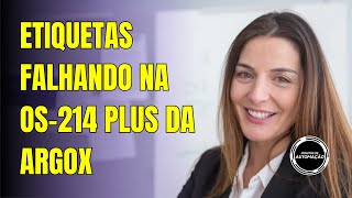 Etiquetas Falhando na Impressora OS214 Plus 👉 RESOLVIDO [upl. by Nayab]