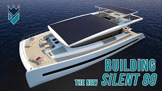 SILENT YACHTS SENSATIONAL 80 CATAMARAN  HOW THEY BUILD IT [upl. by Ayekal]