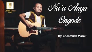 Naa Anga Ongode  Chesmush Marak  New Garo Song  Garo Music Video [upl. by Thorsten]