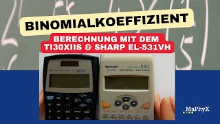 Binomialkoeffizient mit dem Taschenrechner Sharp EL 531VH  TI30X IIS [upl. by Nosreme]