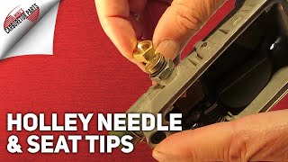 Holley Needle amp Seat Tips [upl. by Lizzy326]