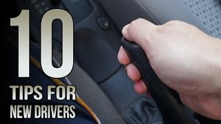 10 Tips For New Drivers [upl. by Esinad761]