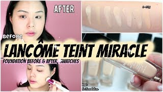 Lancôme Teint Miracle Foundation Review  Before amp After  New Formula [upl. by Flor]