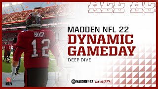 Madden 22  Dynamic Gameday  All Access Deep Dive Trailer [upl. by Acirre]