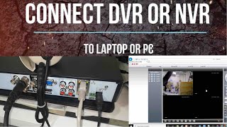 HOW TO CONNECT DVRNVR TO LAPTOP OR PC 2024 [upl. by Marcie]