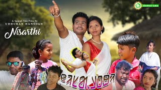 NISARTHI Santali Telefilm  Kherwal Taras Production [upl. by Claudy59]