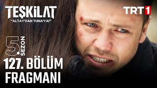 Teşkilat 127 Bölüm Fragmanı [upl. by Annaor673]