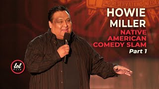 Howie Miller • Native American Comedy Slam • Part 1  LOLflix [upl. by Sacken562]