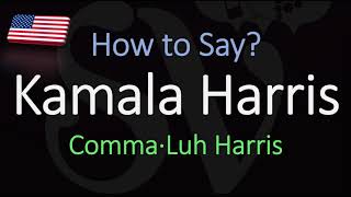 How to Pronounce Kamala Harris CORRECTLY [upl. by Gensler104]