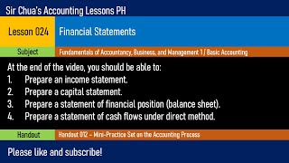 Lesson 024  Financial Statements [upl. by Aiekal]