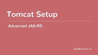 Advanced JAXRS 02  Tomcat Setup [upl. by Sumerlin]