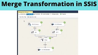 35 Merge Transformation in SSIS [upl. by Anotal]