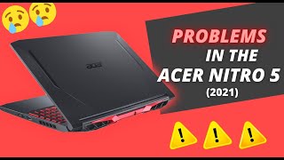 Problems With The Acer NITRO 5 2021  RTX 3060 [upl. by Zawde]