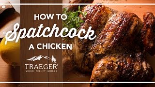 How to Spatchcock A Whole Chicken  Traeger Grills [upl. by Yeargain]