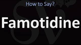 How to Pronounce Famotidine CORRECTLY [upl. by Alexi]