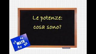 Le potenze cosa sono [upl. by Lipinski]