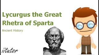 💯 The issue of Lycurgus The Great Rhetra of Sparta  Ancient History [upl. by Kanor275]