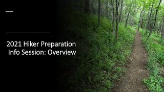 2021 Appalachian Trail Hiker Info Session Overview [upl. by Monroy468]