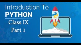 Introduction to Python Part 1 Class IX CBSE 417 Artificial Intelligence [upl. by Rheinlander]