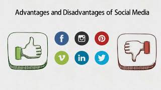 What are the Advantages and Disadvantages of Social Media [upl. by Larrad34]