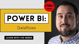 Power BI Dataflows Tutorial and Best Practices Full Course 📊 [upl. by Ilatan]