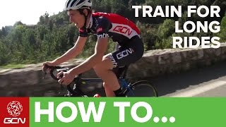 How To Train For Long Rides [upl. by Binny]