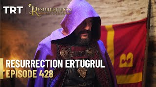 Resurrection Ertugrul Season 5 Episode 428 [upl. by Addi237]