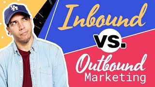 Inbound vs Outbound Digital Marketing Strategy EXPLAINED [upl. by Cram456]