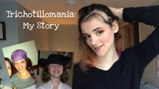 Trichotillomania My Story [upl. by Dexter]