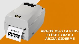 ARGOX OS214 Plus Arıza Giderme [upl. by Nylirad536]