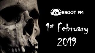 Bhoot FM  Episode  1 February 2019 [upl. by Kassia690]