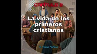 La vida de los primeros cristianos Capítulo 2º [upl. by Fennessy]