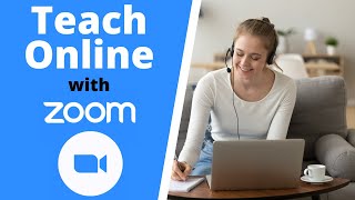 Teach Online with Zoom  Beginners Tutorial [upl. by Asare39]