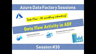 30 Azure Data Factory  What is a Data Flow activity Compare with SSIS [upl. by Mastic]