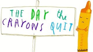 THE DAY THE CRAYONS QUIT Read Aloud Book For Kids [upl. by Esertak]