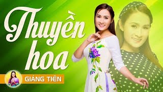 THUYỀN HOA  GIÁNG TIÊN OFFICIAL AUDIO [upl. by Tomasina]