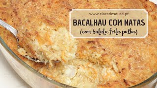 Bacalhau com Natas com batata frita palha [upl. by Yrahk]