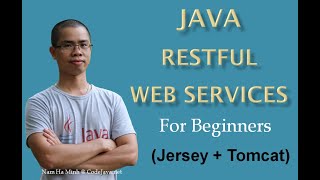 Java RESTful Web Services Tutorial for Beginner with Jersey and Tomcat [upl. by Ute]