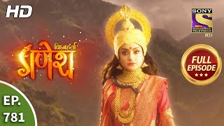 Vighnaharta Ganesh  Ep 781  Full Episode  4th December 2020 [upl. by Garibald186]