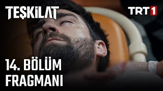 Teşkilat 14 Bölüm Fragmanı Sezon Finali [upl. by Netsrak721]