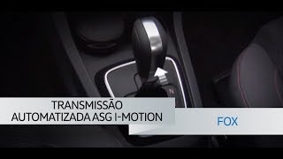 Fox  Transmissão Automatizada ASG IMotion  VWBrasil [upl. by Essilevi22]