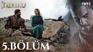 Diriliş Ertuğrul 5 Bölüm [upl. by Macmullin]