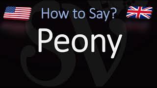 How to Pronounce Peony CORRECTLY [upl. by Crim405]